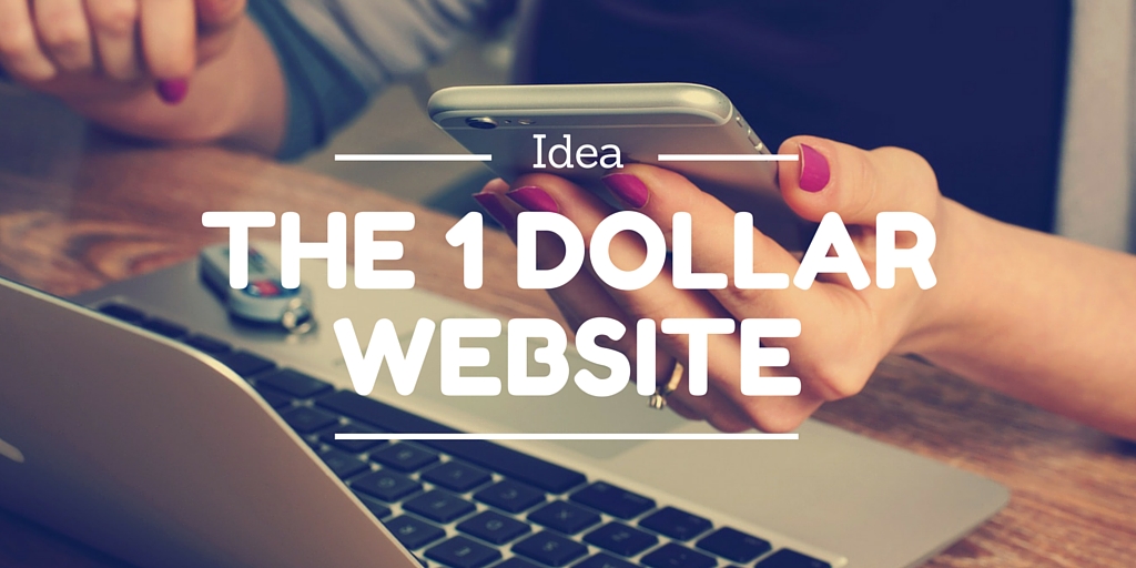 [Idea] The one dollar website